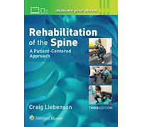 Rehabilitation of the Spine: A Practitioners Manual: A Patient-Centered Approach