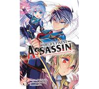 The World's Finest Assassin Gets Reincarnated in Another World as an Aristocrat, Vol. 3: (WORLDS FINEST ASSASSIN REINCARNATED ANOTHER WORLD GN)