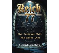 Reich 77: The Führer Last Secret