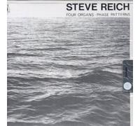 Reich: Four Organs/Phase Patterns