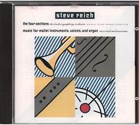 Reich: The Four Sections / Music For Mallet Instruments, Voices, and Organ