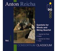 Reicha: Quintets for Winds and String Quartet, Vol. 1 - Consortium Classicum (1995-08-22)