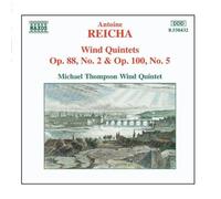 Reicha - Wind Quintets: Op. 88, No.2 & Op.100, No.5