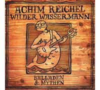 Achim Reichel Wilder Wassermann-Balladen & Mythen (Vinyl)
