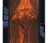 Reichel, Hans - Solo - Coco Bolo Nights
