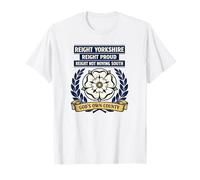 Reight Yorkshire Reight Proud Not Moving South Design T-Shirt