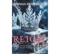 REIGN: A Why Choose Academy Fantasy Reverse Harem Knotting Romance (THE MIDNIGHT ACADEMY)