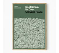 Reign&Hail Don't Dream its Over - Crowded House - A3 - Natural