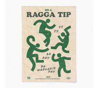 Reign&Hail On a Ragga Tip - A4 - No Frame