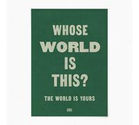 Reign&Hail The World is Yours - A4 - No Frame