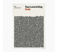 Reign&Hail Your Love is King - Sade - A4 - No Frame