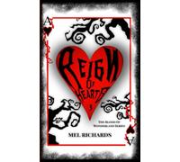Reign of Hearts (The Blood of Wonderland Series #3)