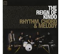 Reign of Kindo - Rhythm. Chord & Melody