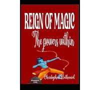 REIGN OF MAGIC: THE POWER WITHIN (Reign of Magic: Return of Mogul.)