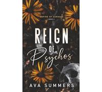 Reign of Psychos: A why choose mafia romance (Empire of Carnage)