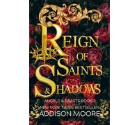 Reign of Saints and Shadows (Angels and Beasts)