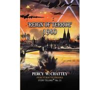 'Reign of Terror' 1940: 31 (Percy' Chattey Books)