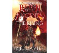 Reign of the Ancients: Part 3: The Rising (The Onis Chronicles - A Fantasy Adventure Series)
