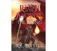 Reign of the Ancients: Part 3: The Rising (The Onis Chronicles - A Fantasy Adventure Series)