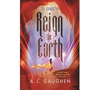 Reign the Earth (The Elementae)
