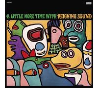 Reigning Sound : A Little More Time With Reigning Sound VINYL 12" Album (2021)