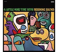 Reigning Sound - A Little More Time Withreigning Sound (Yellow Green Vinyl) [VINYL]