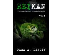 Reikan: The most haunted locations in Japan: Volume Two
