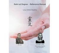 Reiki 1st Degree Manual & Journal - Usui Shiki Ryoho