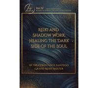 Reiki and Shadow Work: Healing the Dark Side of the Soul