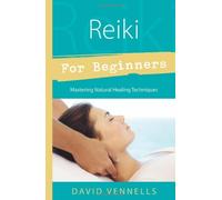 Reiki for Beginners (For Beginners (Llewellyn's)) by David Vennells (1999-09-08)