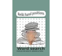 Reiki Hand Positions Word Search Puzzle Book:: Relaxing Word Searches Puzzle Reiki Principles, Energy, and Healing Hand Techniques, Mindfulness ... Size Gift for Vacation, Holidays & Free Time