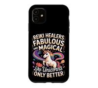 Reiki Healers Are Fabulous and Magical Reiki Energy Healing Case for iPhone 11