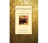 Reiki Healing Touch: And the Way of Jesus by Katherine Gould Epperly, Bruce Epperly (January 1, 2005) Paperback