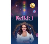 Reiki I: The Superpower to Heal Yourself