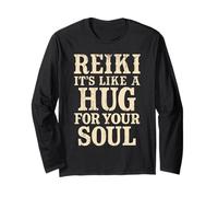 Reiki Its Like A Hug For Your Soul Balanced Chakra Reiki Long Sleeve T-Shirt