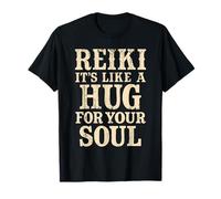 Reiki Its Like A Hug For Your Soul Balanced Chakra Reiki T-Shirt