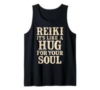 Reiki Its Like A Hug For Your Soul Balanced Chakra Reiki Tank Top