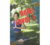 Reiki Level -1: Complete course book