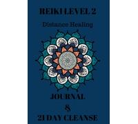 Reiki Level 2 Blank Journal Distance Healing and 21 Day Cleanse