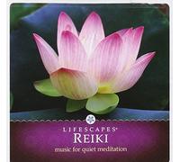 Reiki: Music for Quiet Meditation by Lifescapes