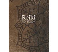 Reiki Notebook: Meditation Journal - Energy Diary - Reiki principles - Mandala brown cover - Composition book - Lined blank book - 8.5 x 11 inches