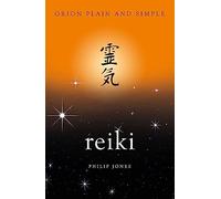 Reiki, Orion Plain and Simple