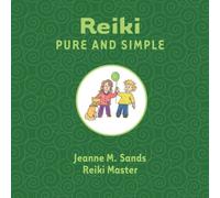 Reiki, Pure and Simple