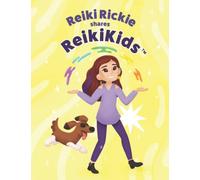 Reiki Rickie shares ReikiKids