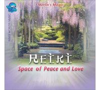 Reiki Space of Peace and Love: Merlin's Magic with the World-Renowned Reiki Teacher, Frank Arjava Petter