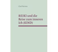 Reiki und die Reise zum inneren Ich (Kind): Seminare 5