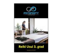 Reiki Usui: 3. grad (Psynfinity formation)