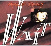 Reilly,Maggie - Wait [Import]