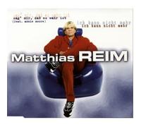 Reim,Matthias - Sag' mir, dass es wahr ist / Ich kann nicht mehr