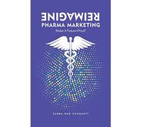 Reimagine Pharma Marketing: Make it Future Proof